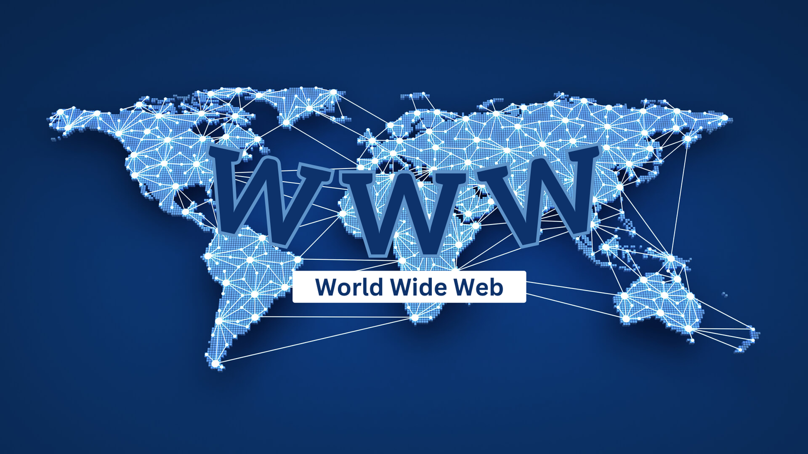 The World Wide Web (WWW): Origins, How It Works, and Its Impact on Modern Society